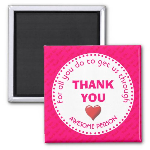 Girly Pink THANK YOU Awesome Person Magnet