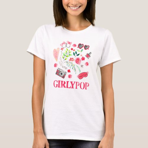 Girly Pop _ Girlypop Things  T_Shirt
