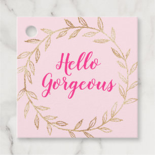 Girly Pretty Blush Pink Hello Gorgeous Gold Wreath Favor Tags