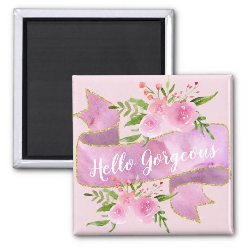 Girly Pretty Floral Blush Pink Hello Gorgeous Gold Magnet