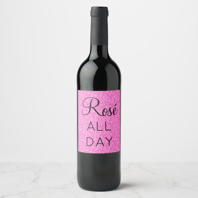 Girly Pretty Rosé All Day Hot Pink Glitter Sparkle Wine Label (Front)