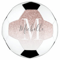 Girly Rose Gold Blush Pink Glitter Monogram Name Soccer Ball Girly Rose Gold Blush Pink Glitter Monogram Name Soccer Ball