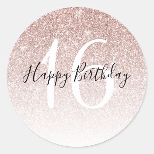 Girly Rose Gold Glitter Blush Sweet 16 Birthday Classic Round Sticker