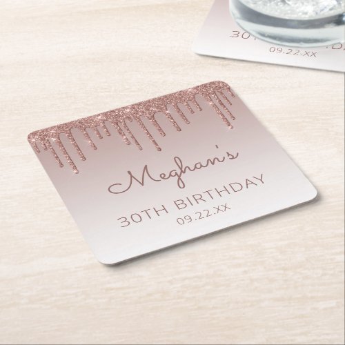Girly Rose Gold Glitter Drip 30th Birthday Party Square Paper Coaster