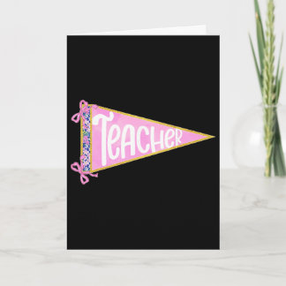 Girly Teacher Appreciation Coquette Bow Ck To Scho Card