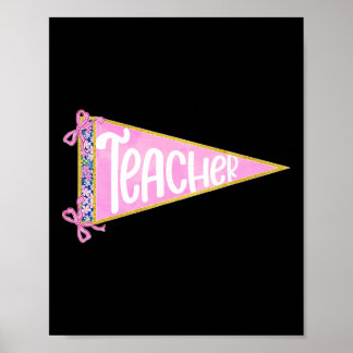 Girly Teacher Appreciation Coquette Bow Ck To Scho Poster