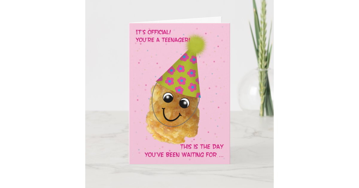 Girly Teenager Birthday 13 Funny Tater Tot On Pink Card Zazzle Com