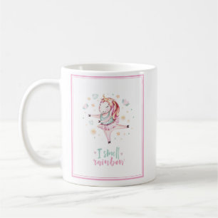 Girly Unicorn Pink Ballerina I Smell Rainbows Coffee Mug