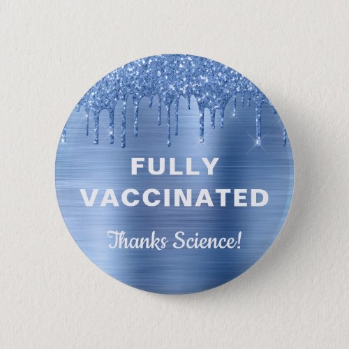 Girly Vaccinated Blue Glitter Button