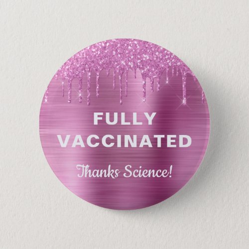 Girly Vaccinated Pink Glitter Button