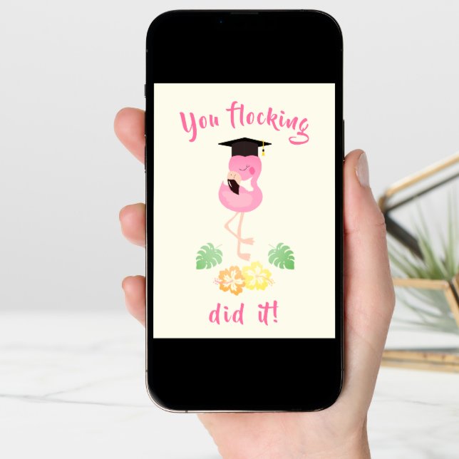 Girly You Flocking Did It Flamingo Graduation Hat Card (Front Digital)
