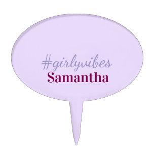 Girlyvibes hashtag light purple pink female vibes cake topper
