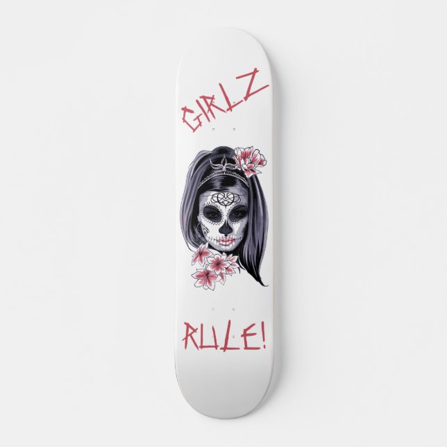 GIRLZ RULE Sugar Skull Day of the Dead Skateboard (Front)