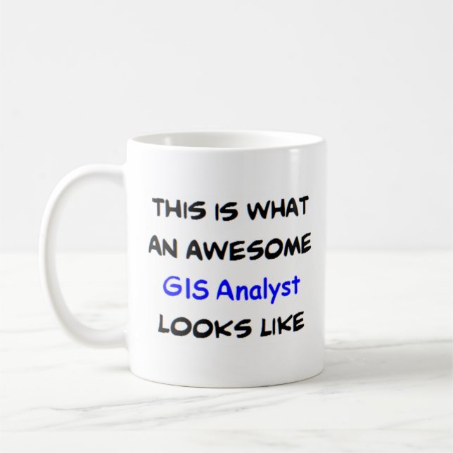 gis analyst, awesome coffee mug (Left)