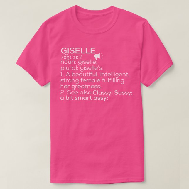 Giselle Name Giselle Definition Giselle Female Nam T-Shirt (Design Front)