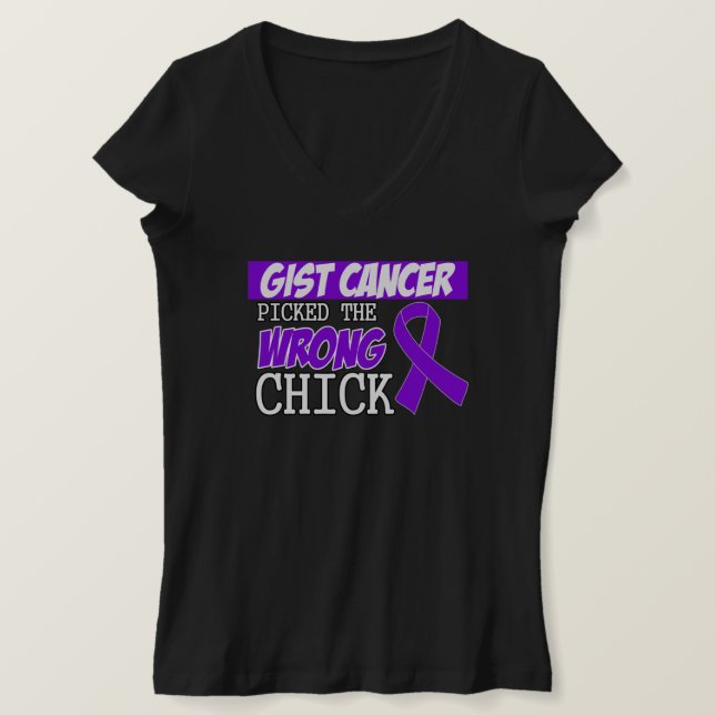 GIST Cancer Picked The Wrong Chick T-Shirt (Design Front)