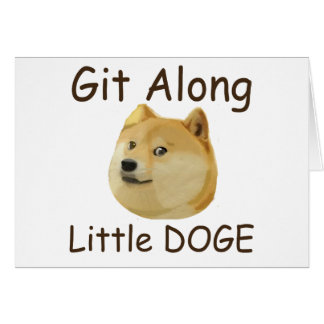 Git Along Little DOGE Cards