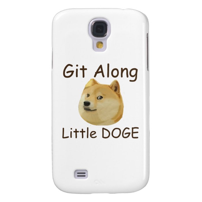 Git Along Little DOGE Galaxy S4 Cover
