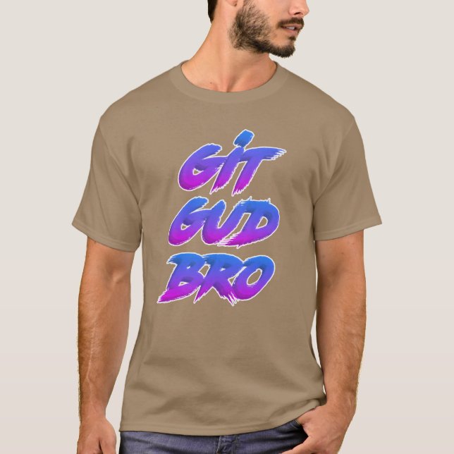 Git Gud Bro White Outline boy T-Shirt (Front)