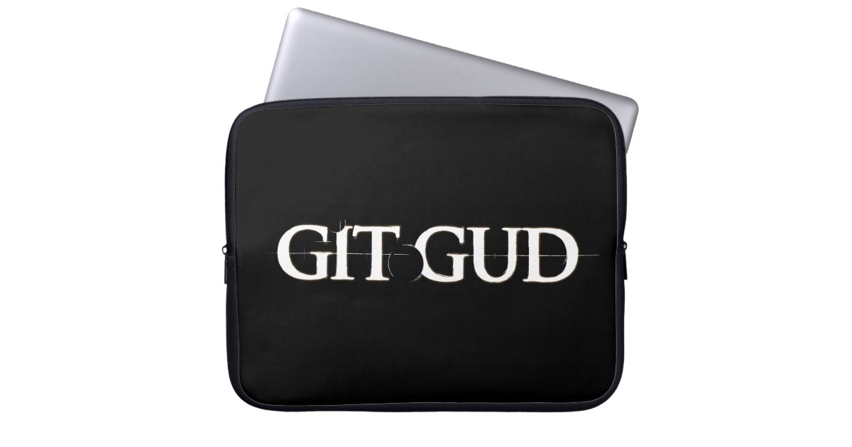 Git Gud Laptop Sleeve, Zazzle in 2023