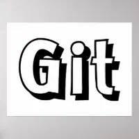 Git Posters and Art Prints for Sale