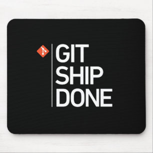 Git Ship Done Mouse Pad