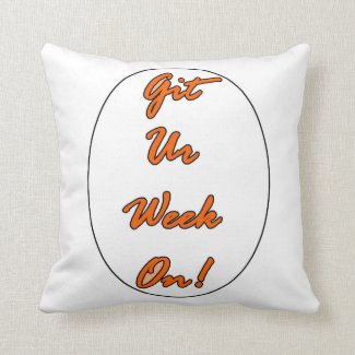 Git Ur Week On! Throw Pillow