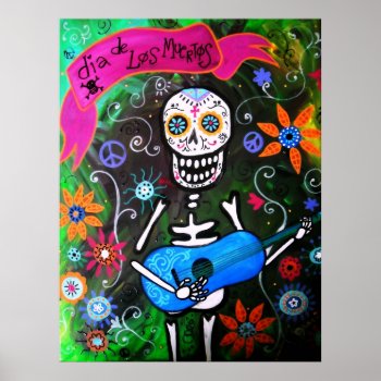 Gitarero Dia De Los Muertos Poster by prisarts at Zazzle