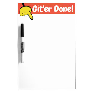 Git'er Done! Cartoon Pointer Finger Dry Erase Board