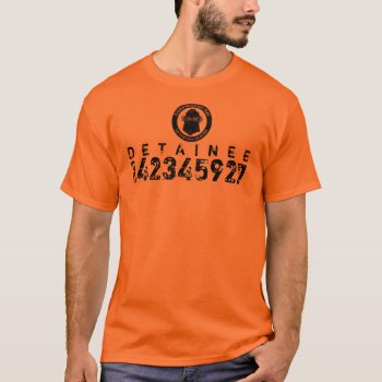 Gitmo Detainee Personalized T-shirt by Libertymaniacs at Zazzle