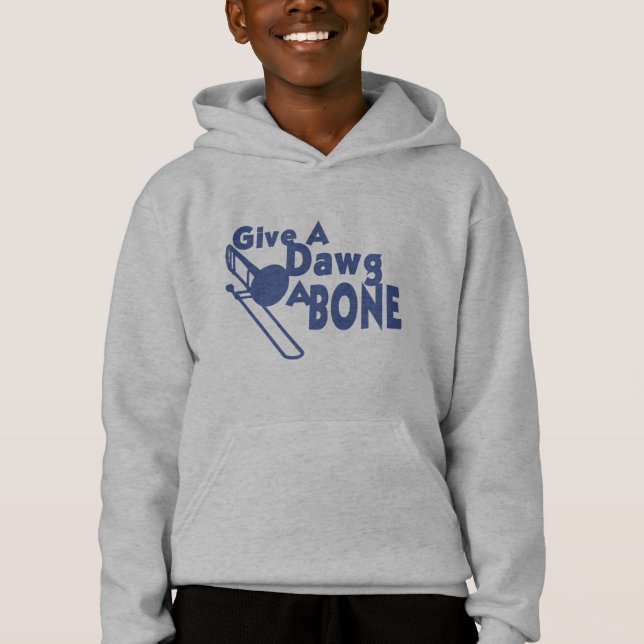 Give a Dawg a Bone Hoodie (Front)