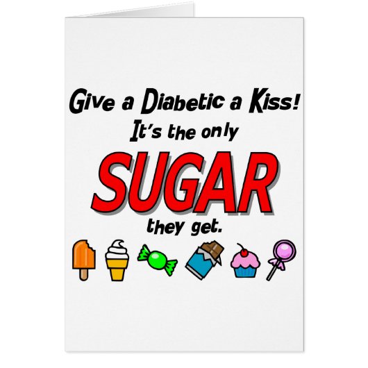 Give a Diabetic a Kiss (Front)