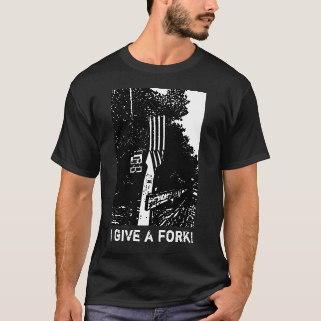 Give a fork T-Shirt (Front)