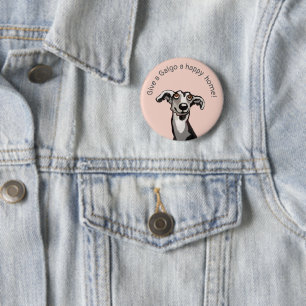 Give a Galgo a happy home, pink, grey black Button