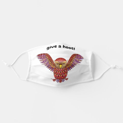 Give a Hoot  Painted Owl on white Adult Cloth Face Mask