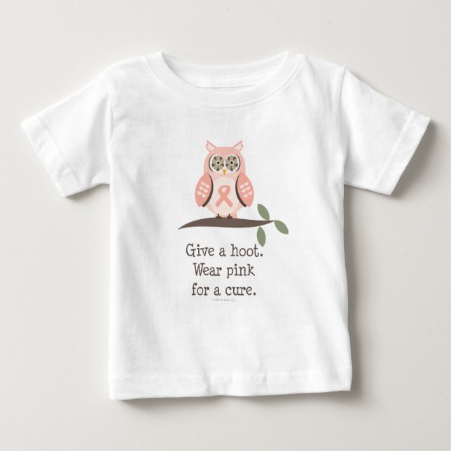 Give A Hoot Pink Ribbon Owl Baby T shirt (Front)