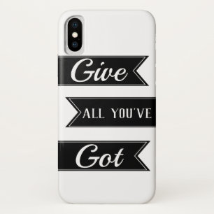 Give All You've Got Quote Black Flags iPhone X Case