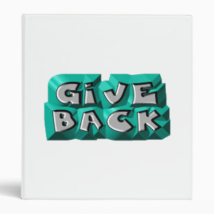 Give Back Quote Wisdom Teal Gray Chiseled Letter 3 Ring Binder