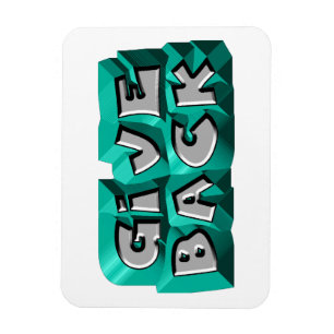 Give Back Quote Wisdom Teal Gray Chiseled Letter Magnet