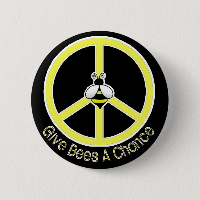 give bees a chance pinback button (Front)