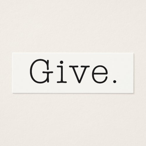 Give. Black And White Give Quote Template Business Cards