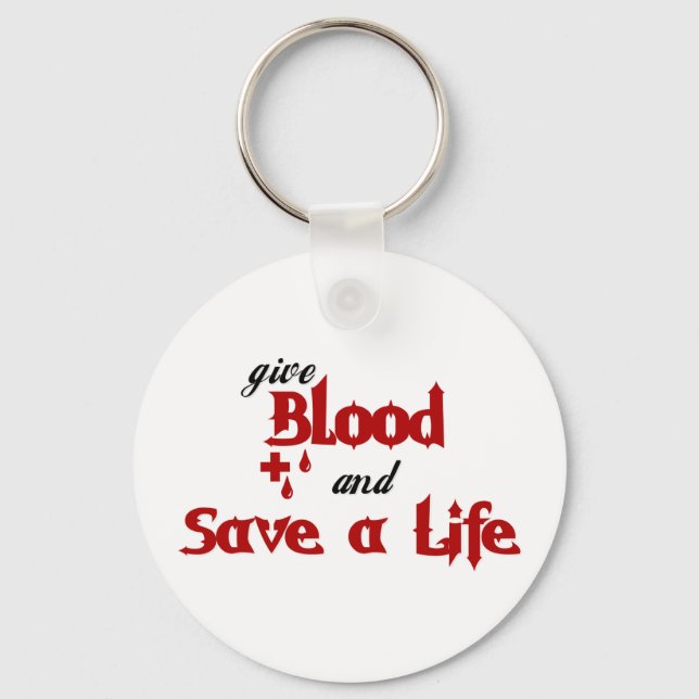 give Blood and Save a Life Keychain (Front)