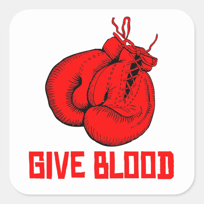Give Blood Boxing Square Stickers