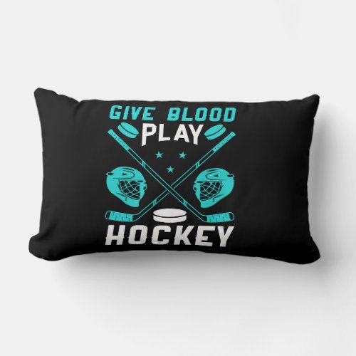 give blood play hockey lumbar pillow