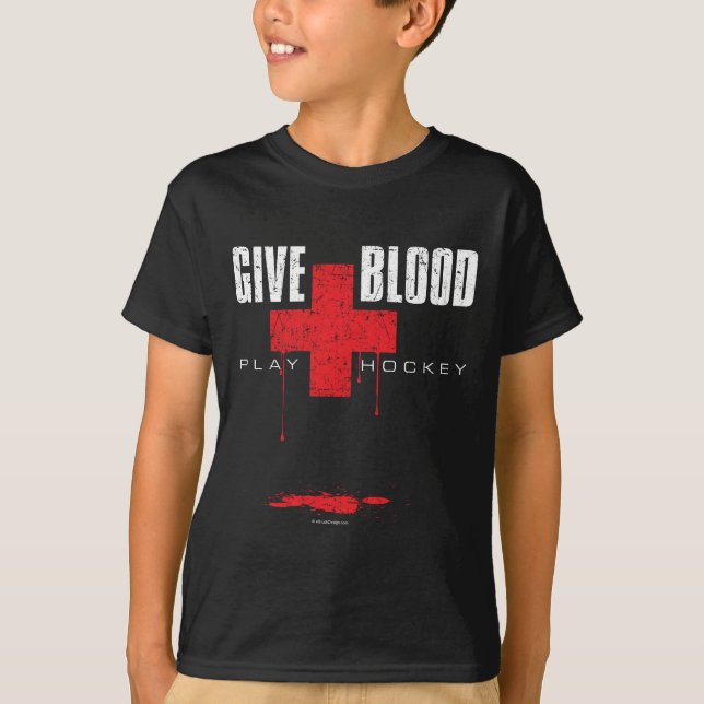 Give Blood Play Hockey v2 T-Shirt (Front)