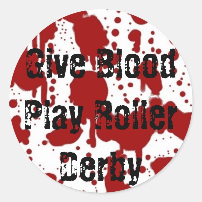 Give Blood Play Roller Derby Sticker