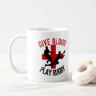Give Blood Play Rugby Funny Rugby Sport Coffee Mug