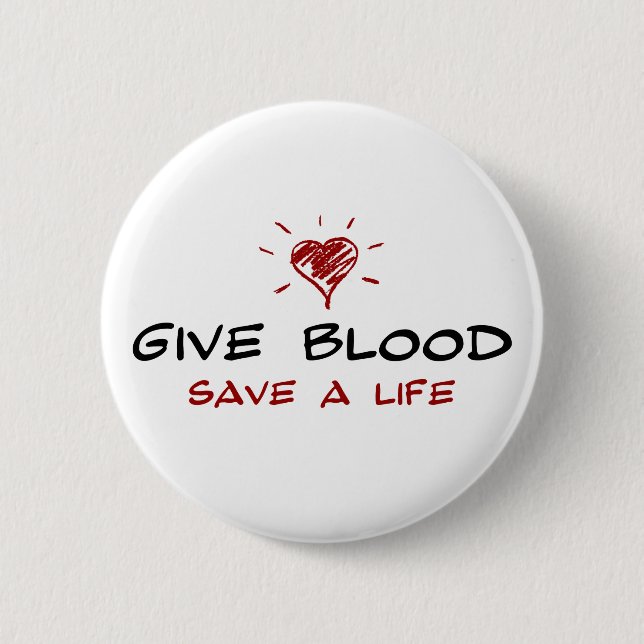 Give Blood Save A Life Button (Front)