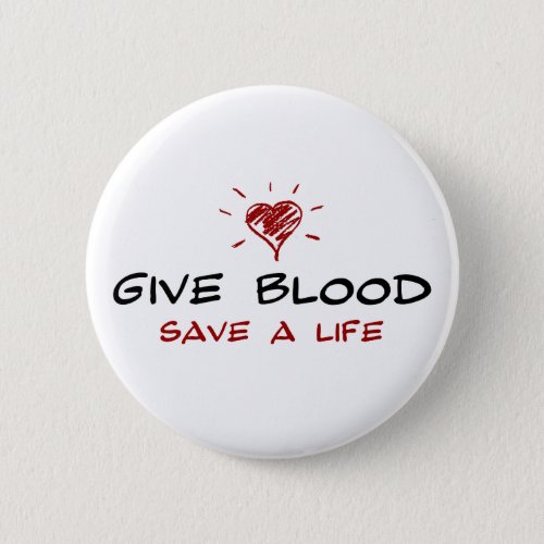 Give Blood Save A Life Button