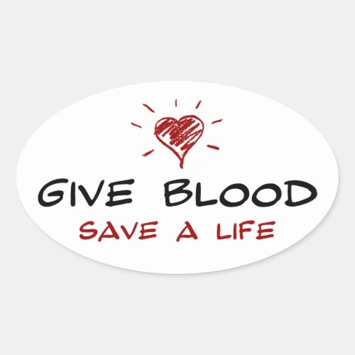 Give Blood Save A Life Oval Sticker